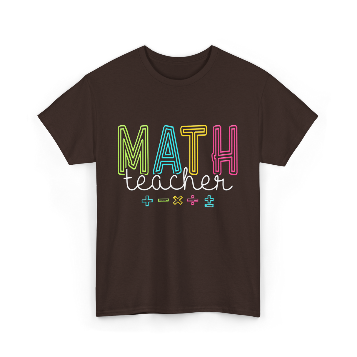 Math Teacher Education Teaching T-Shirt - Dark Chocolate