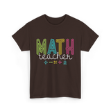 Math Teacher Education Teaching T-Shirt - Dark Chocolate