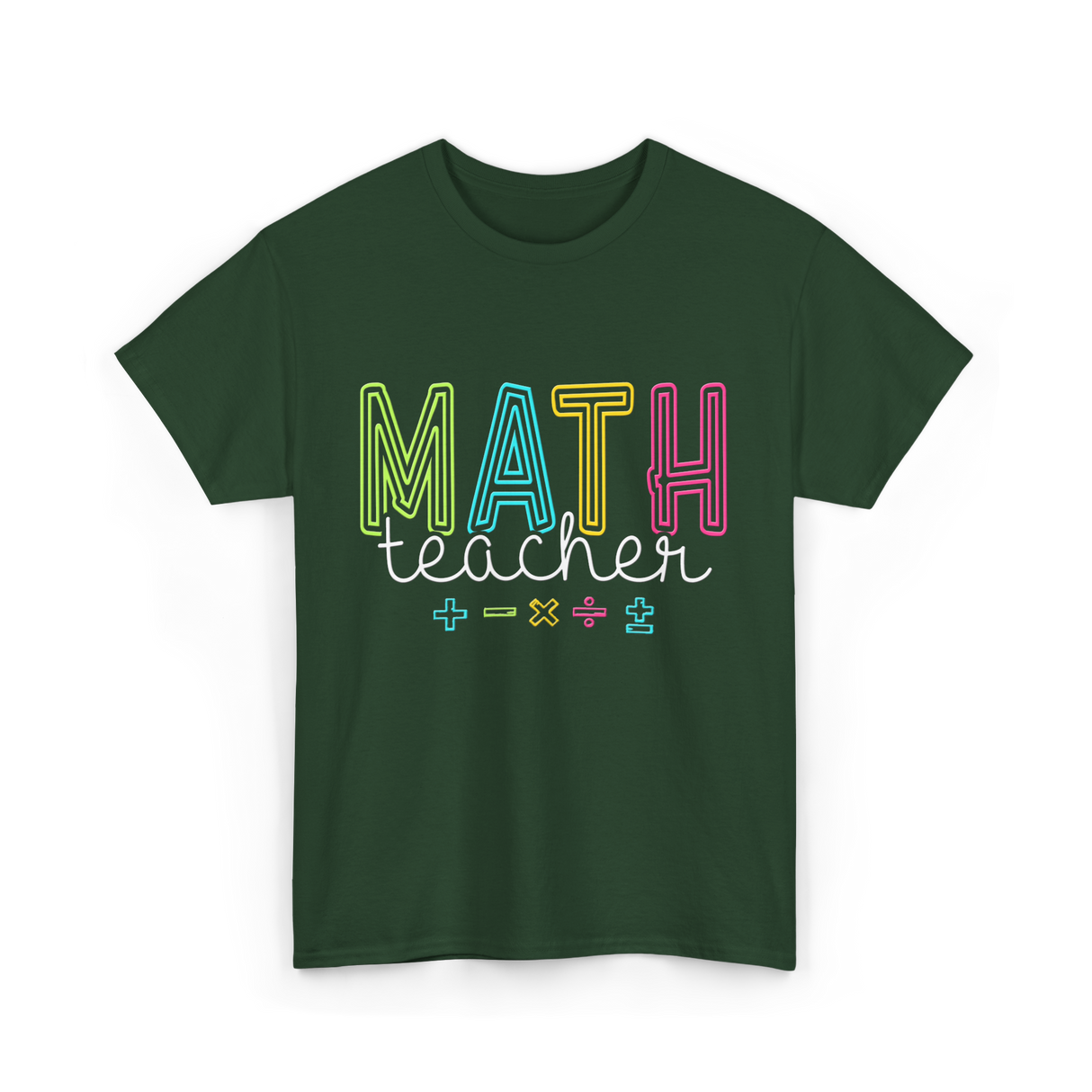 Math Teacher Education Teaching T-Shirt - Forest Green