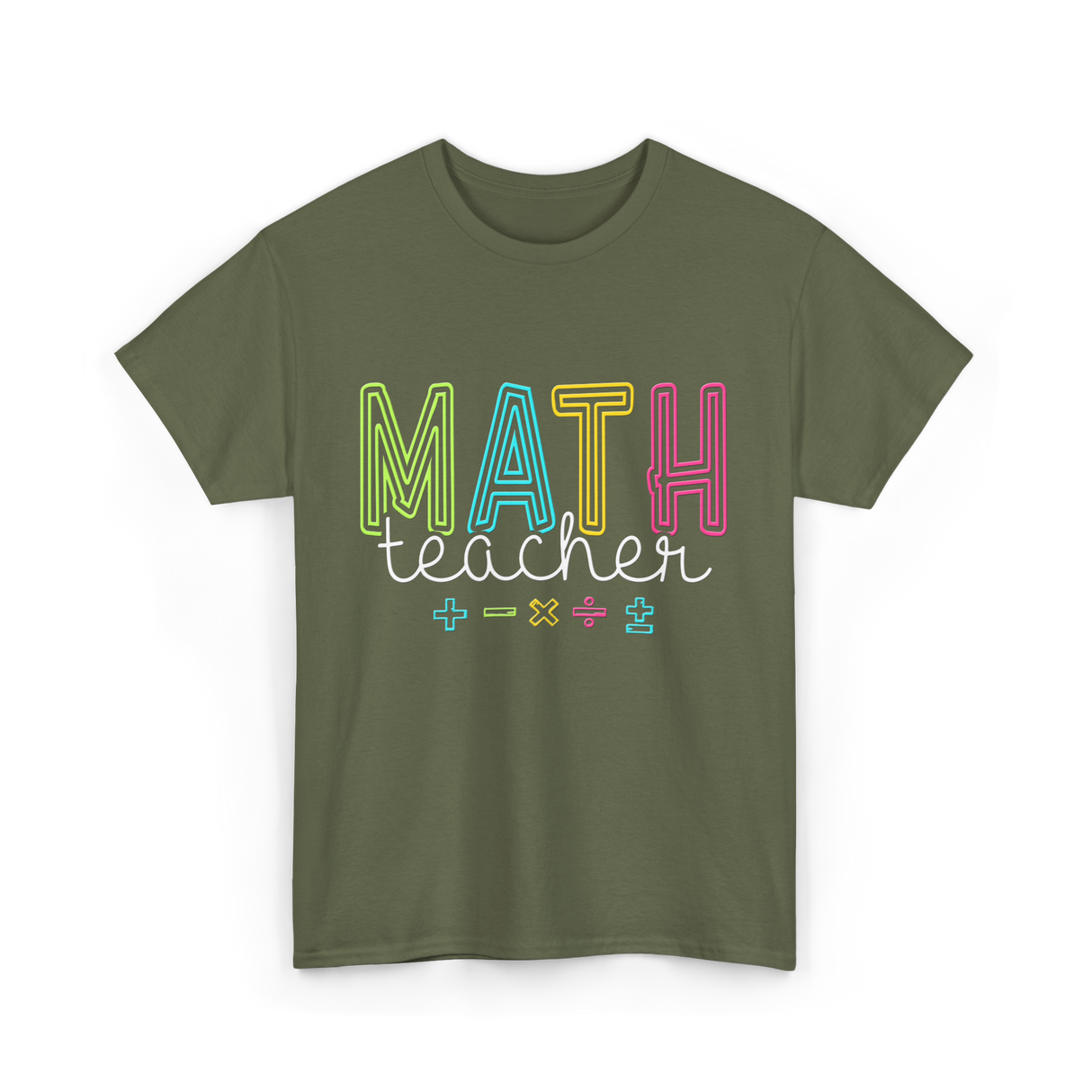 Math Teacher Education Teaching T-Shirt - Military Green