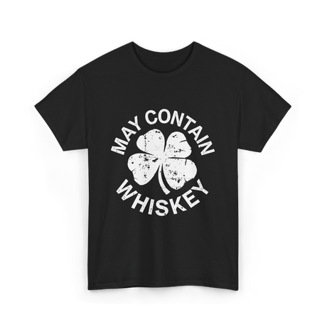 May Contain Whiskey Shamrock T-Shirt - Black