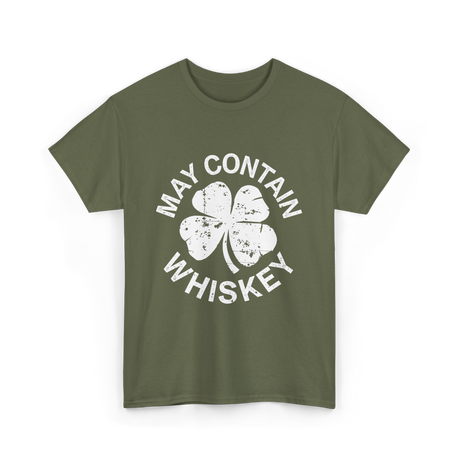 May Contain Whiskey Shamrock T-Shirt - Military Green