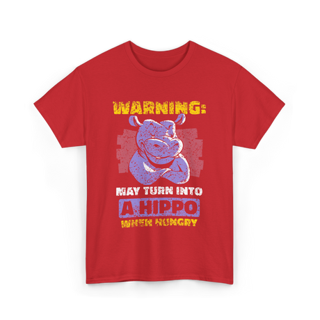 May Turn Into A Hippo T-Shirt - Red