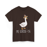 Me Goose-Ta Goose Mexican Humor T-Shirt - Dark Chocolate