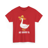 Me Goose-Ta Goose Funny Pun T-Shirt - Red