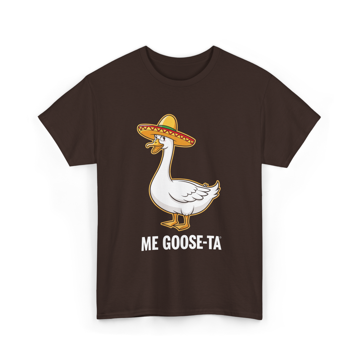 Me Goose-Ta Goose Funny Pun T-Shirt - Dark Chocolate