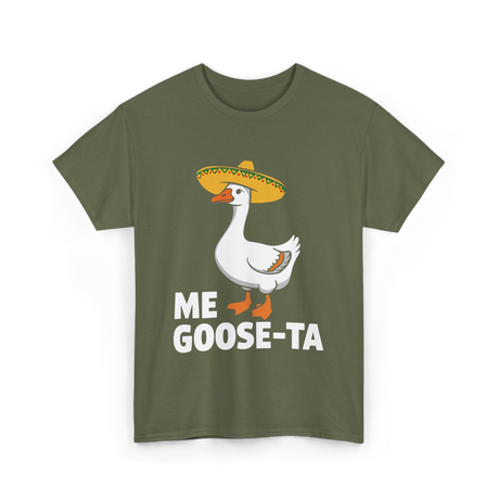 Me Goose-Ta Goose Party T-Shirt - Military Green