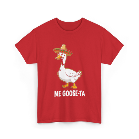 Me Goose Ta Goose Party T-Shirt - Red