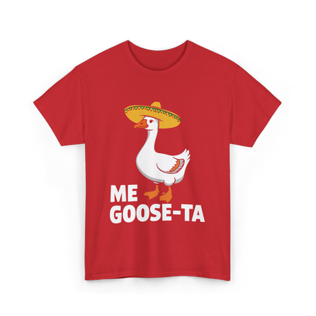 Me Goose-Ta Goose Party T-Shirt - Red