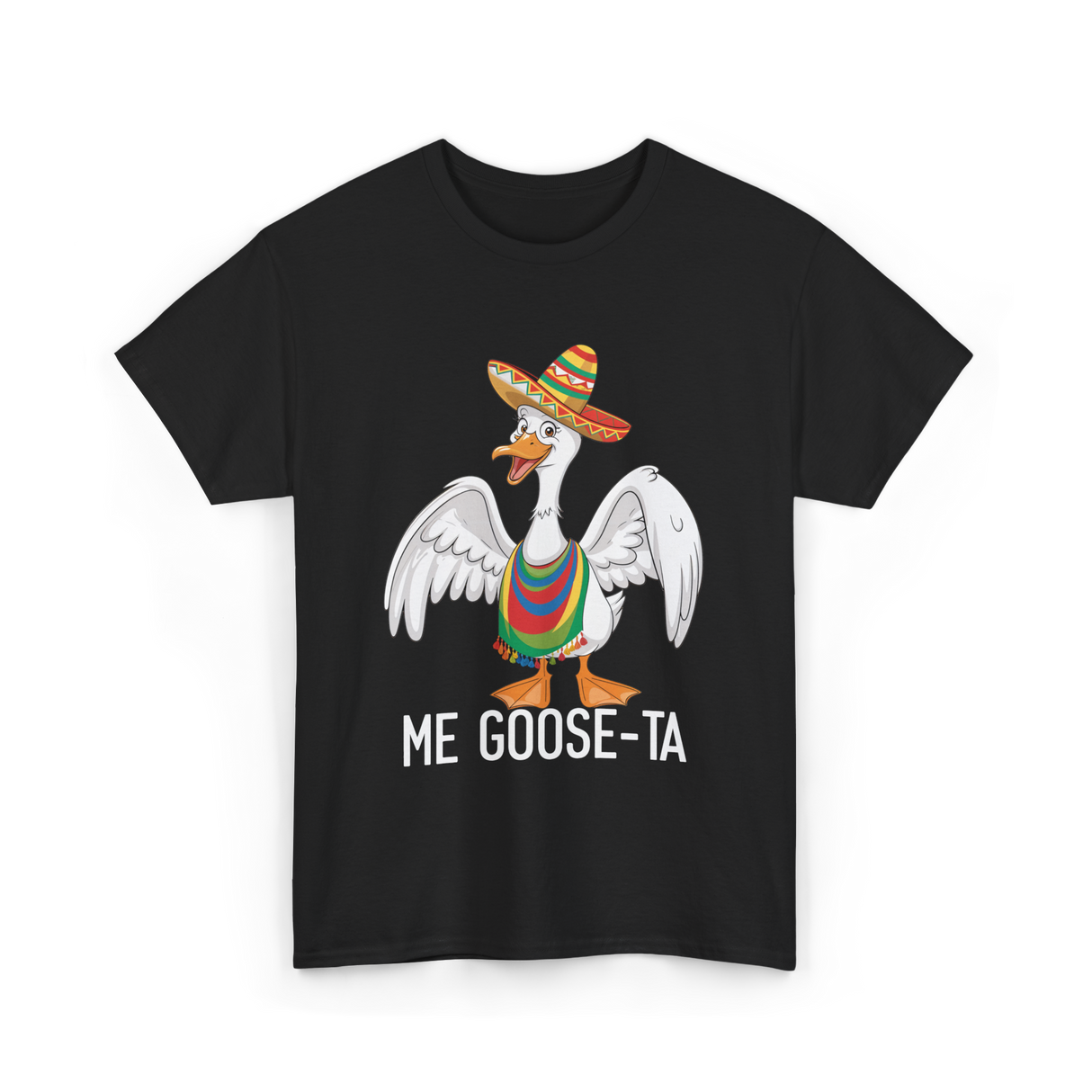 Me Goose-ta Goose T-Shirt - Black