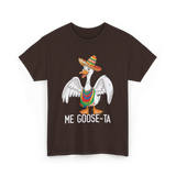 Me Goose-ta Goose T-Shirt - Dark Chocolate