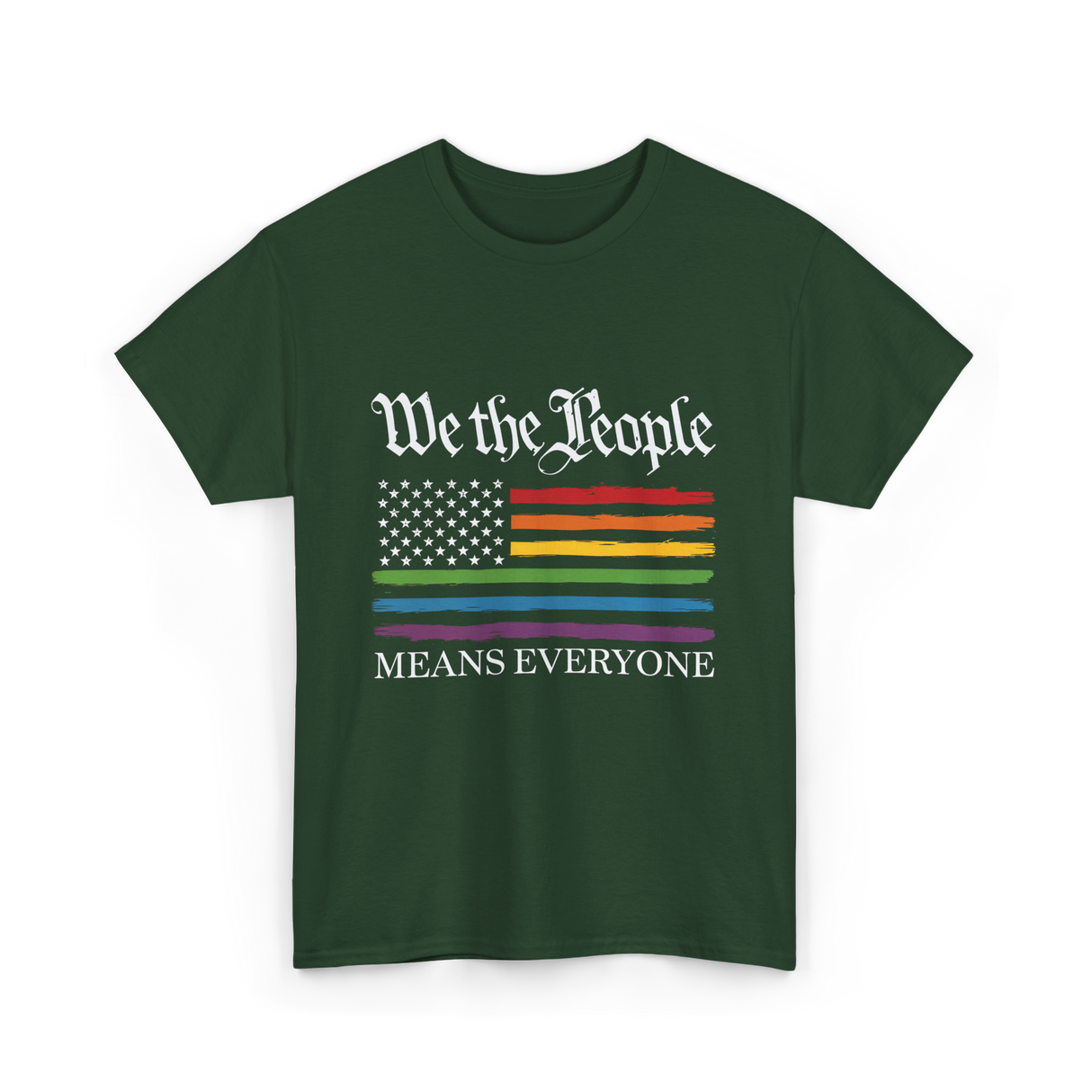 Means Everyone Equality T-Shirt - Forest Green