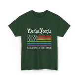 Means Everyone Equality T-Shirt - Forest Green