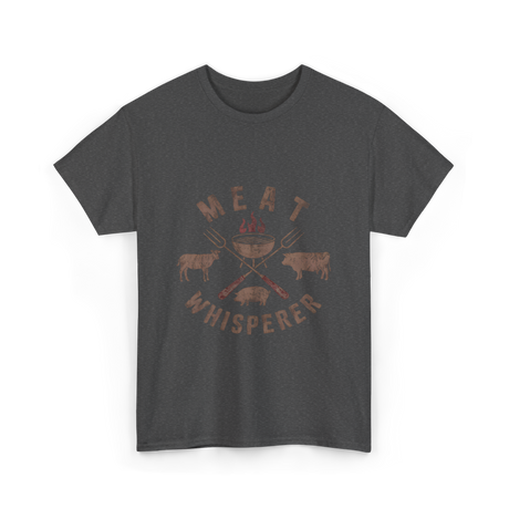 Meat Whisperer BBQ Grilling T-Shirt - Dark Heather