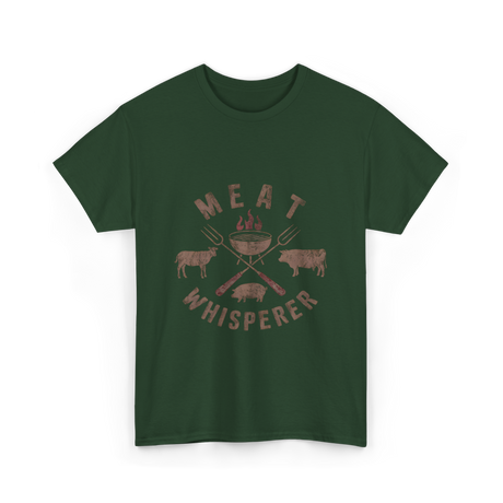 Meat Whisperer BBQ Grilling T-Shirt - Forest Green