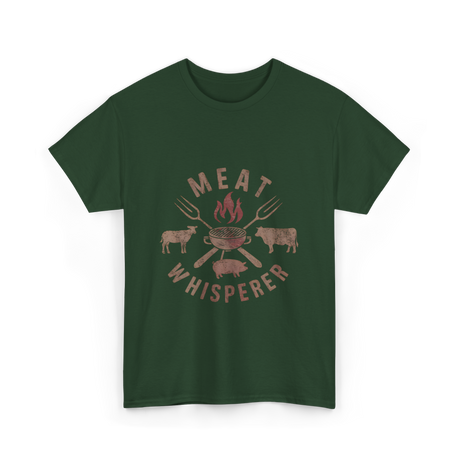 Meat Whisperer Grilling BBQ T-Shirt - Forest Green