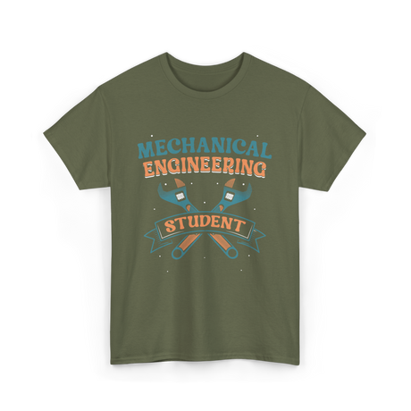 Mechanical Engineering Student Engineer T-Shirt - Military Green