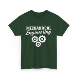 Mechanical Engineering T-Shirt - Forest Green