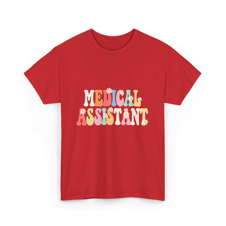 Medical Assistant Appreciation Day T-Shirt - Red