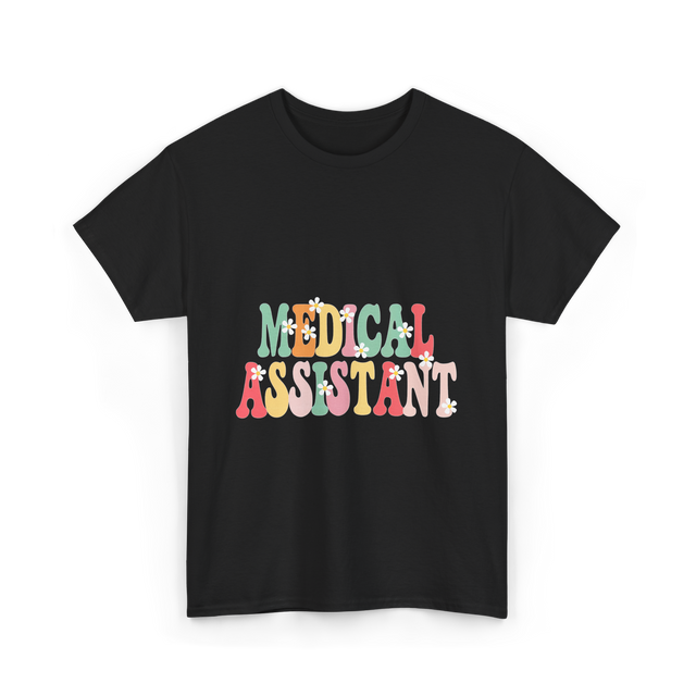 Medical Assistant Appreciation Medical T-Shirt - Black