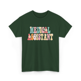 Medical Assistant Appreciation Week T-Shirt - Forest Green