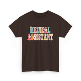 Medical Assistant Appreciation Week T-Shirt - Dark Chocolate