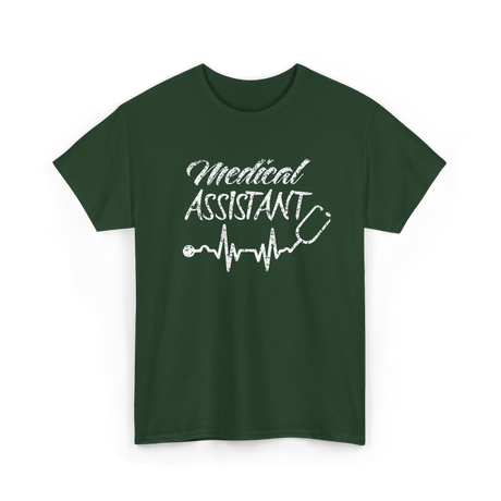 Medical Assistant Healthcare Professional T-Shirt - Forest Green