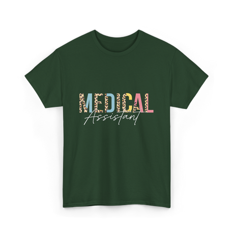 Medical Assistant Medical Assistant T-Shirt - Forest Green