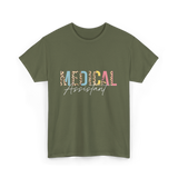 Medical Assistant Medical Assistant T-Shirt - Military Green