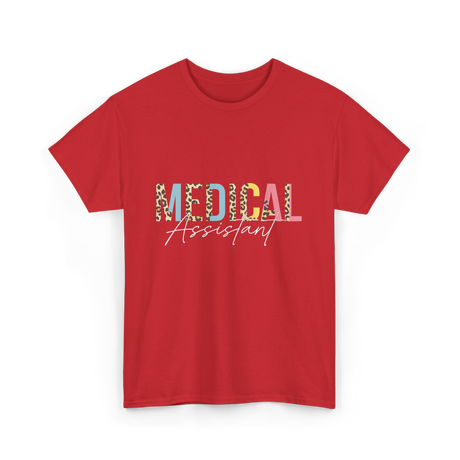 Medical Assistant Medical Assistant T-Shirt - Red