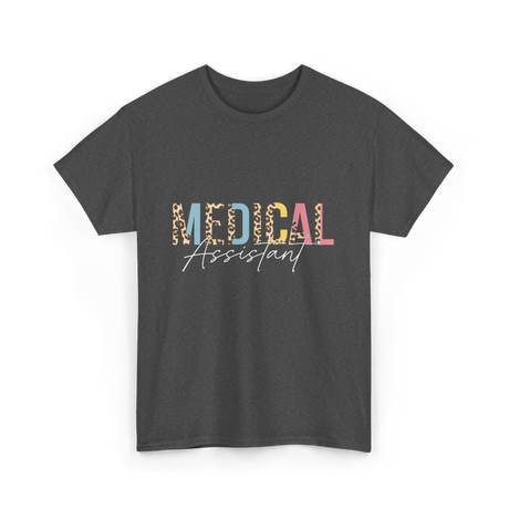 Medical Assistant Medical Assistant T-Shirt - Dark Heather