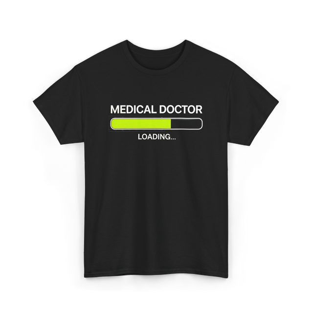 Medical Doctor Loading Medical T-Shirt - Black