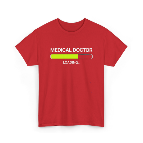 Medical Doctor Loading Medical T-Shirt - Red