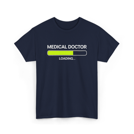 Medical Doctor Loading Medical T-Shirt - Navy