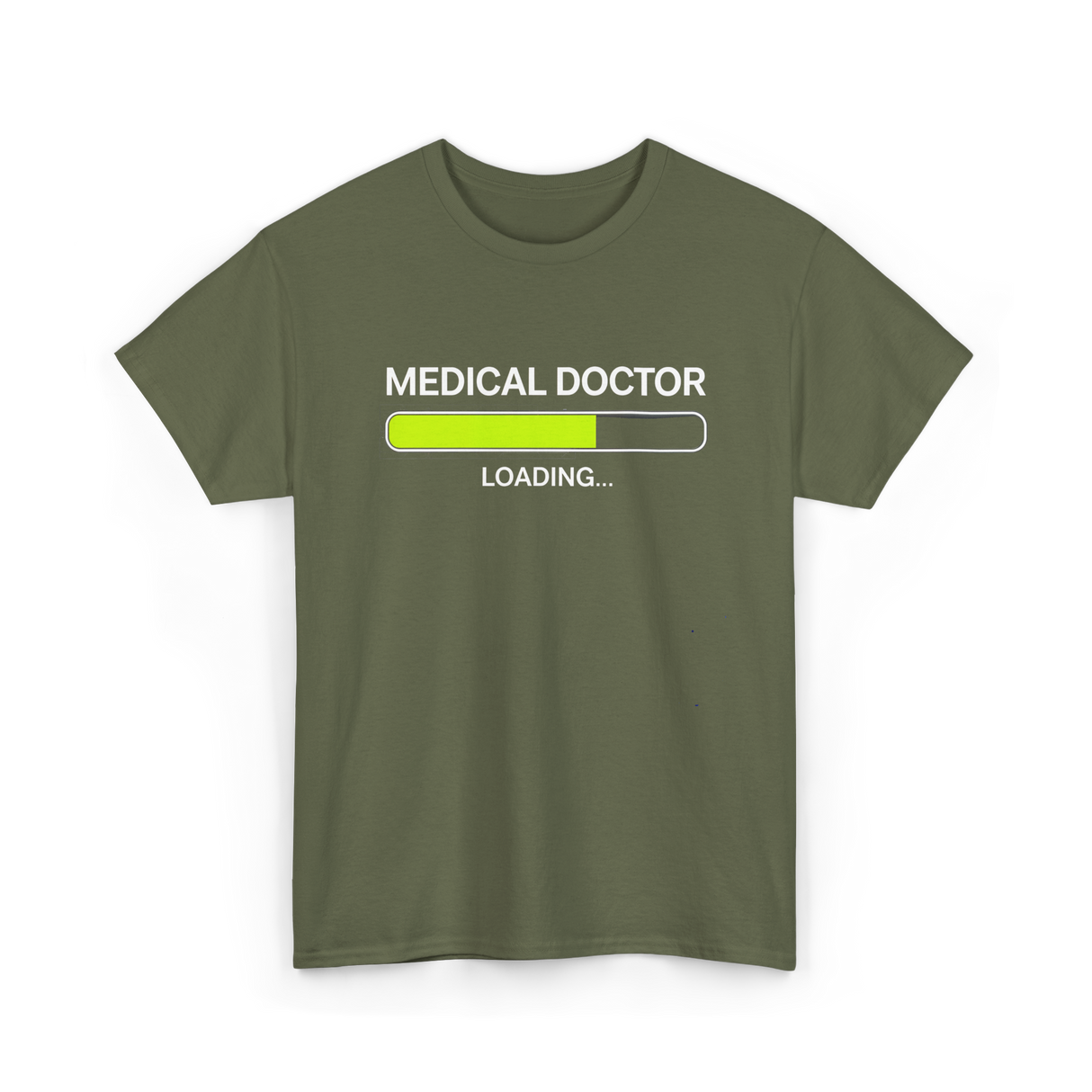 Medical Doctor Loading Medical T-Shirt - Military Green