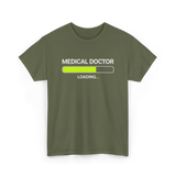 Medical Doctor Loading Medical T-Shirt - Military Green