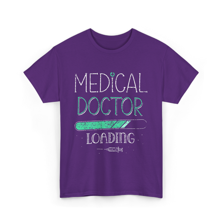 Medical Doctor Loading Medicine T-Shirt - Purple