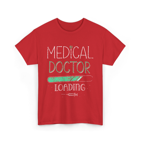 Medical Doctor Loading Medicine T-Shirt - Red