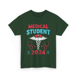Medical Student 2024 Medicine T-Shirt - Forest Green
