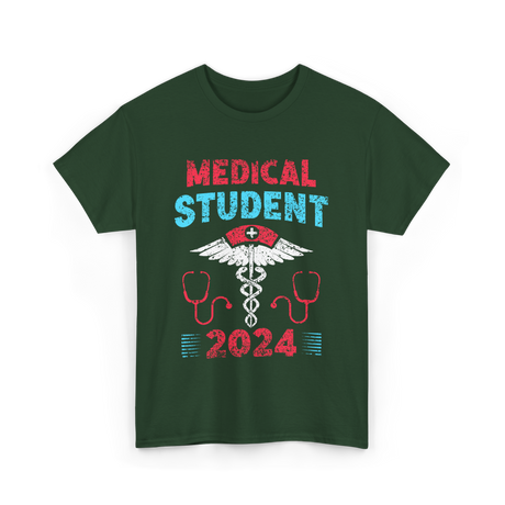 Medical Student 2024 Medicine T-Shirt - Forest Green