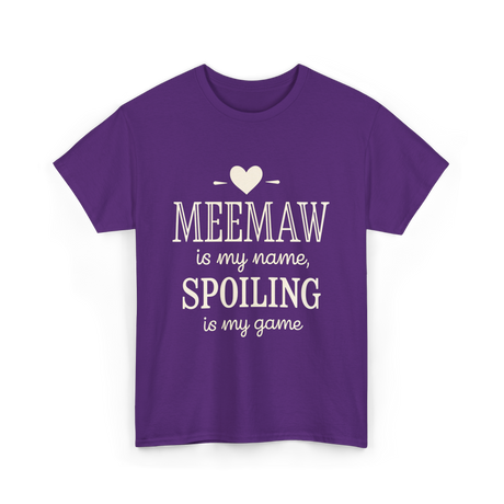 Meemaw Is My Name Meemaw Spoiling T-Shirt - Purple