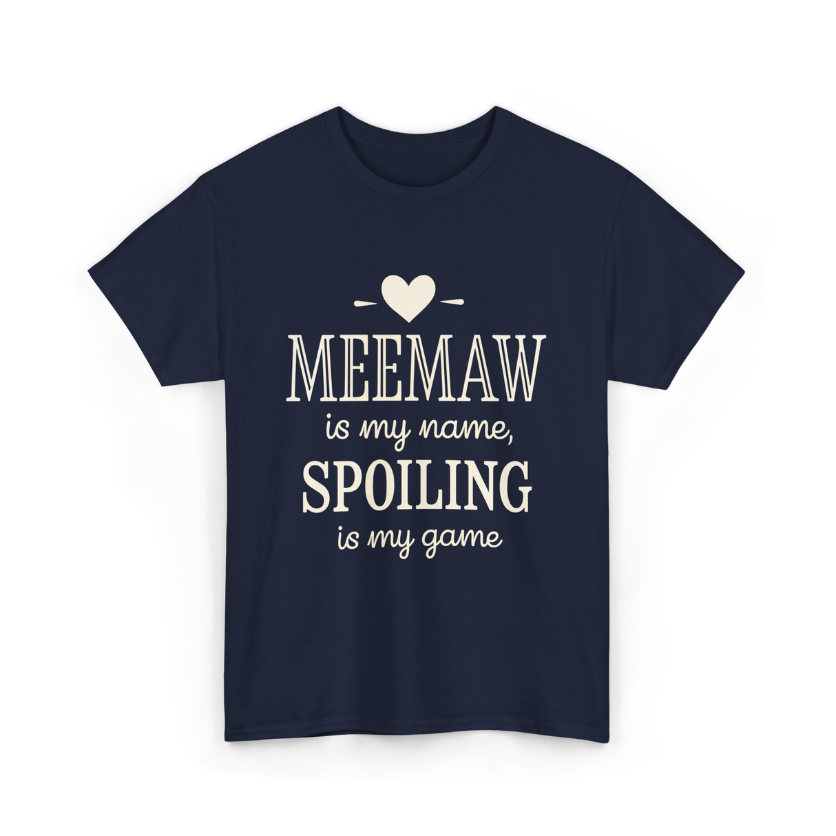 Meemaw Is My Name Meemaw Spoiling T-Shirt - Navy