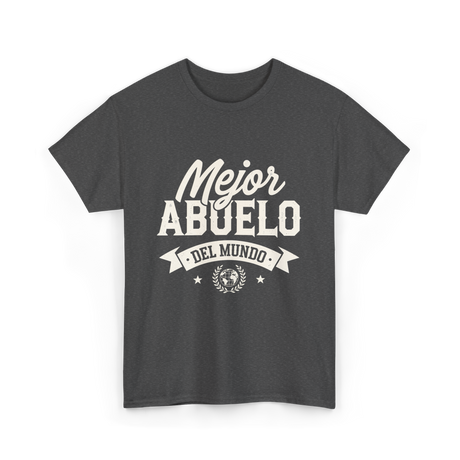 Mejor Abuelo Abuelo Mundial T-Shirt - Dark Heather