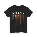 Melanin Colors Diversity Melanin T-Shirt - Black