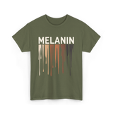 Melanin Colors Diversity Melanin T-Shirt - Military Green