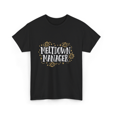 Meltdown Manager Childcare Provider T-Shirt - Black