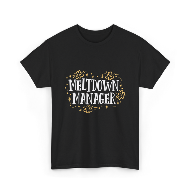 Meltdown Manager Childcare Provider T-Shirt - Black