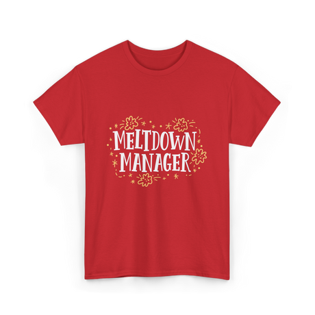 Meltdown Manager Childcare Provider T-Shirt - Red