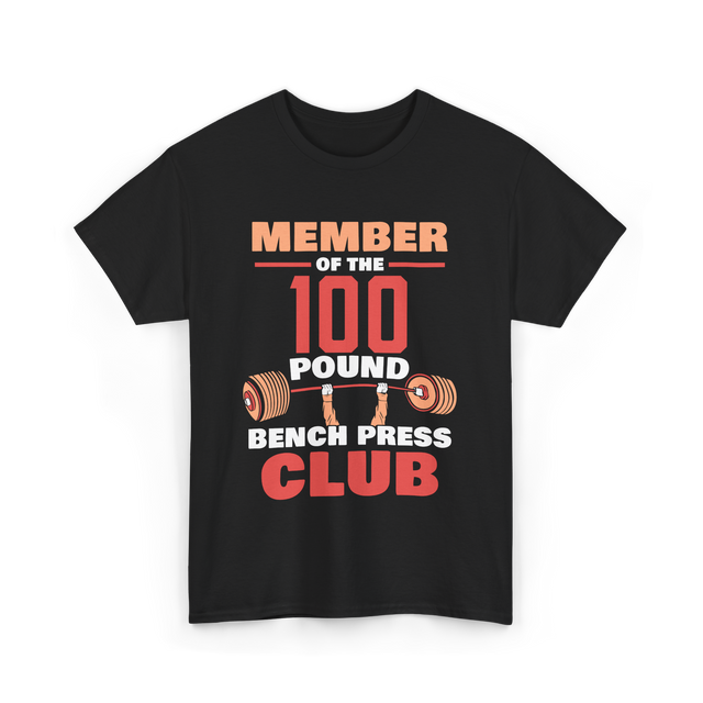 Member Of The 100 Pound Strength T-Shirt - Black