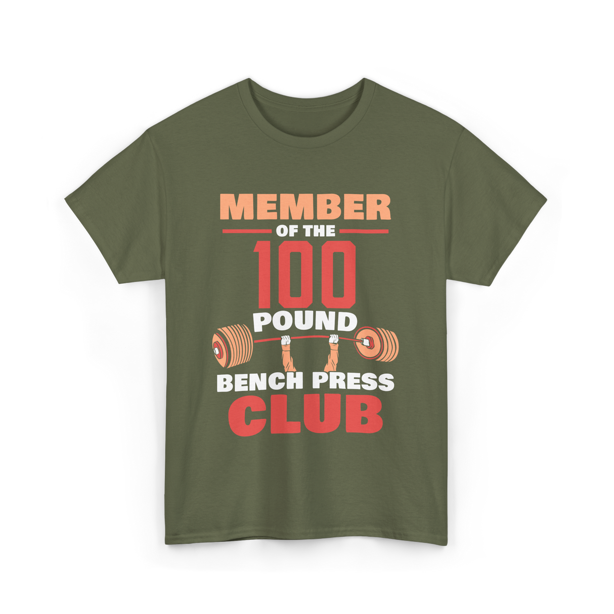 Member Of The 100 Pound Strength T-Shirt - Military Green